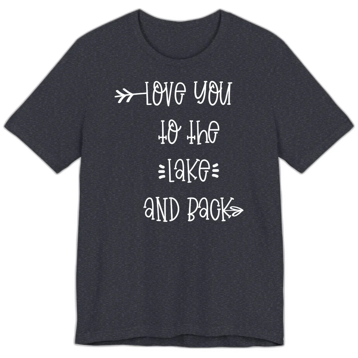 Love You To The Lake And Back Premium T-Shirt in Heather Navy