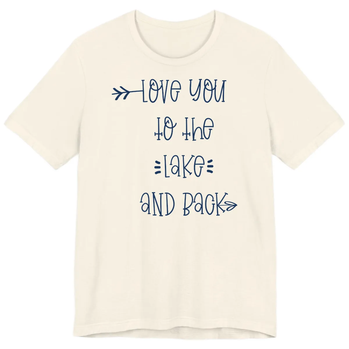 Love You To The Lake And Back Premium T-Shirt in Natural