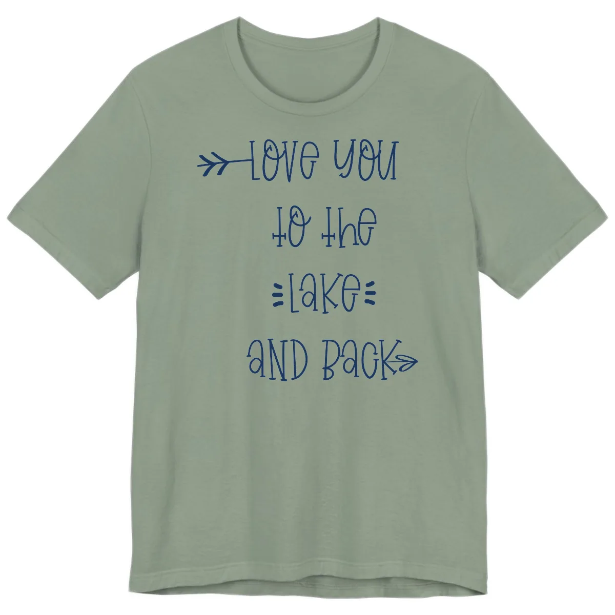 Love You To The Lake And Back Premium T-Shirt in Sage