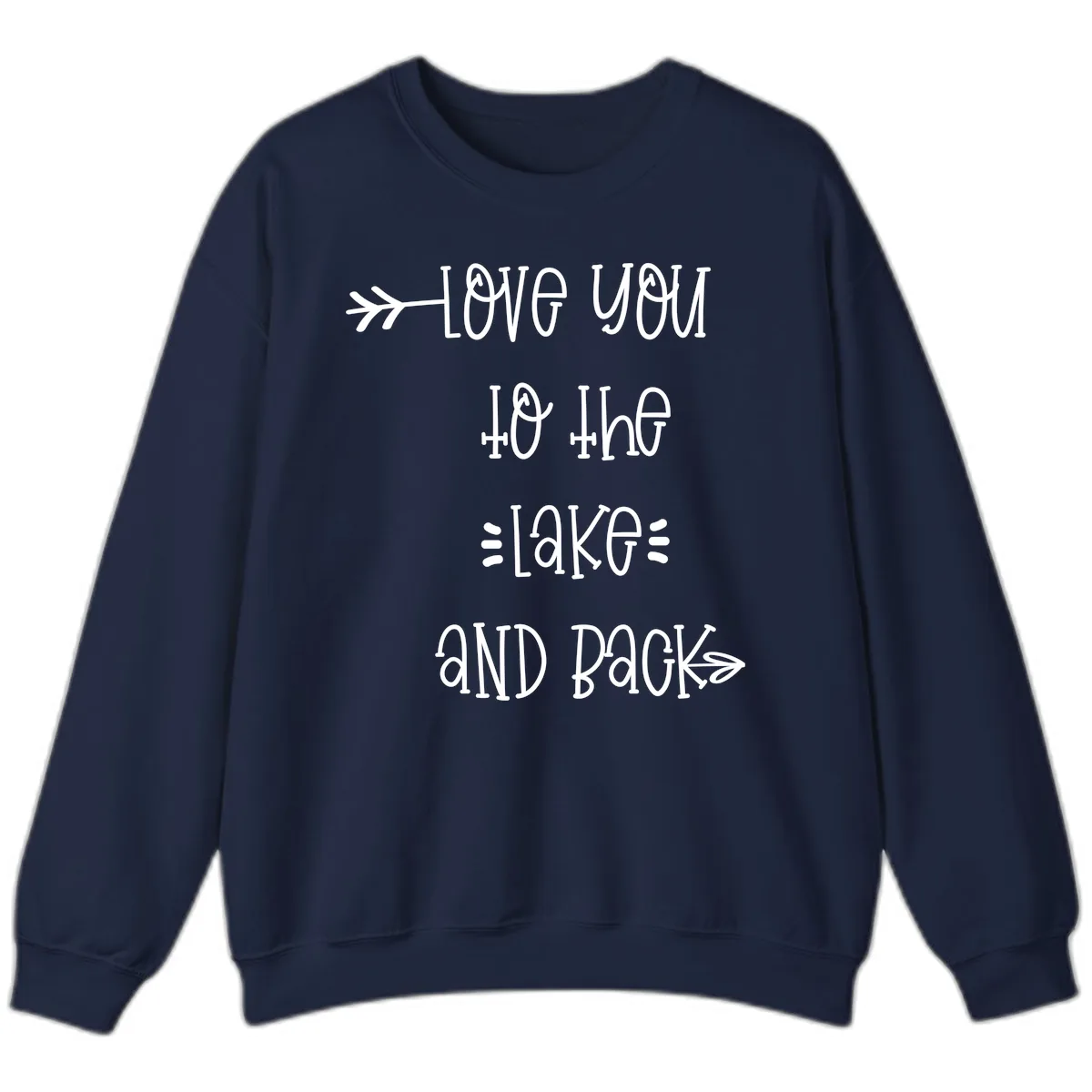 Love You To The Lake And Back Sweatshirt in Navy