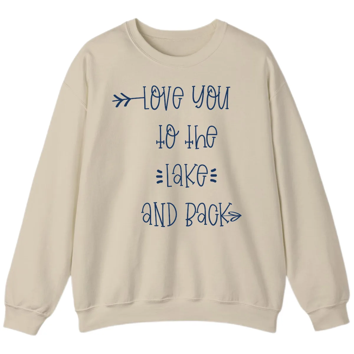 Love You To The Lake And Back Sweatshirt in Sand