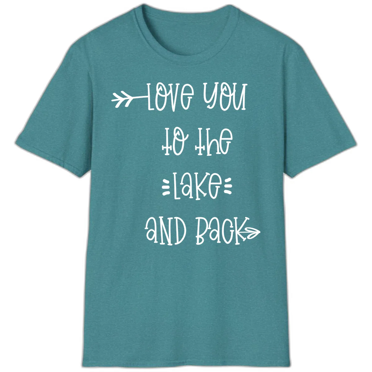 Love You To The Lake And Back T-Shirt in Heather Galapagos Blue