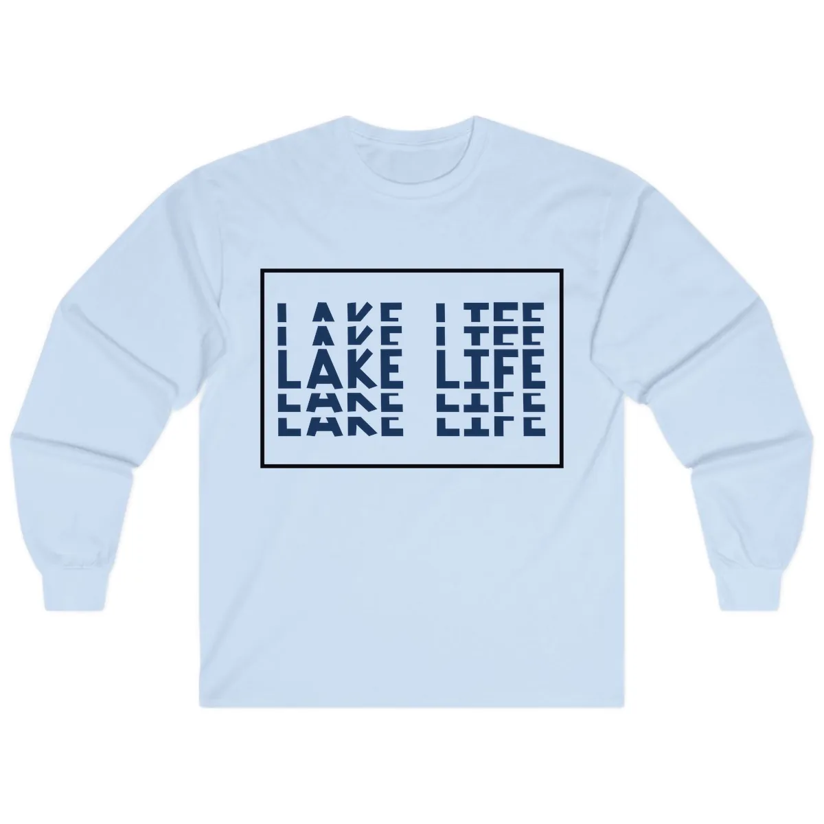 I Love Lake Life Typography Design Long Sleeve in Light Blue