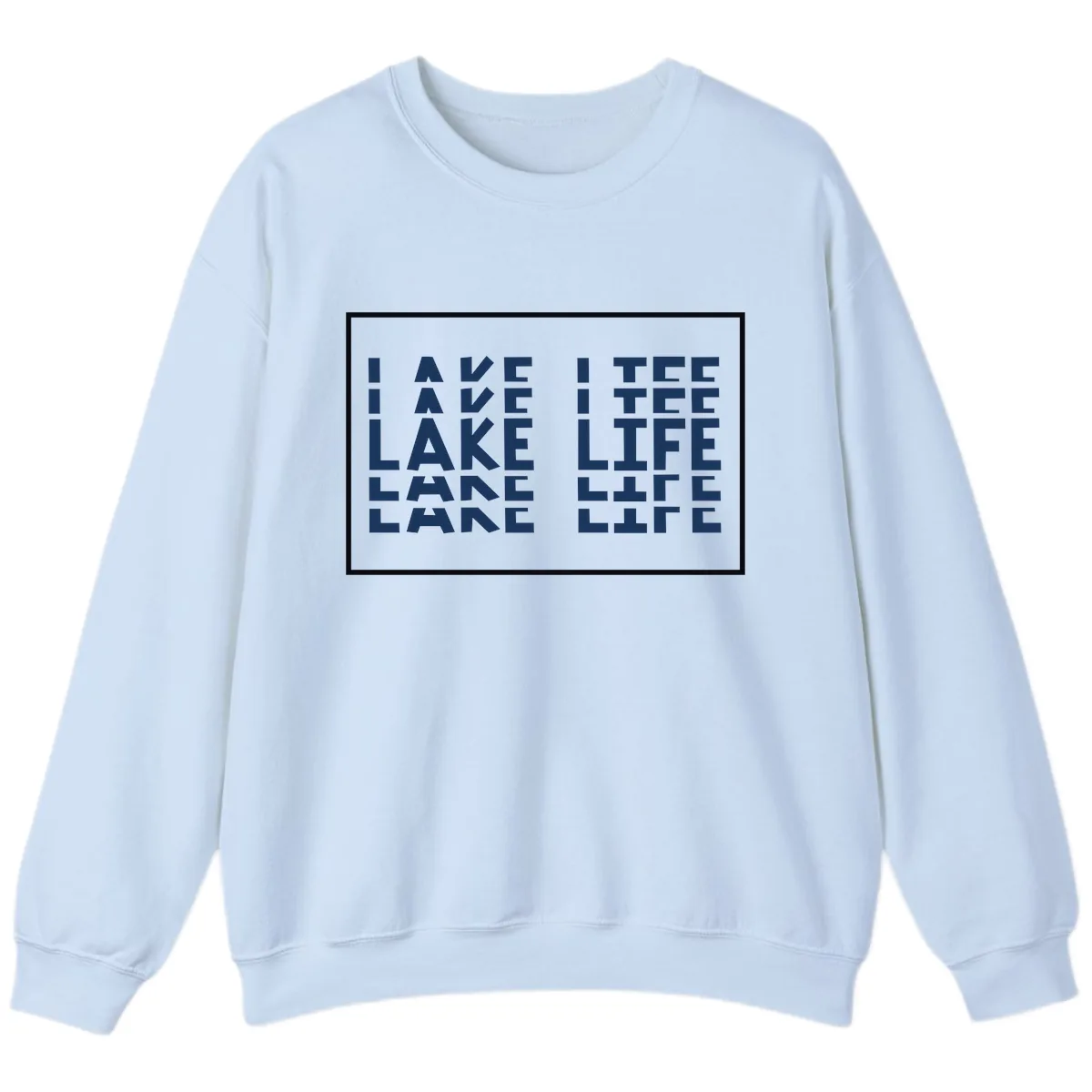 I Love Lake Life Typography Design Sweatshirt in Light Blue