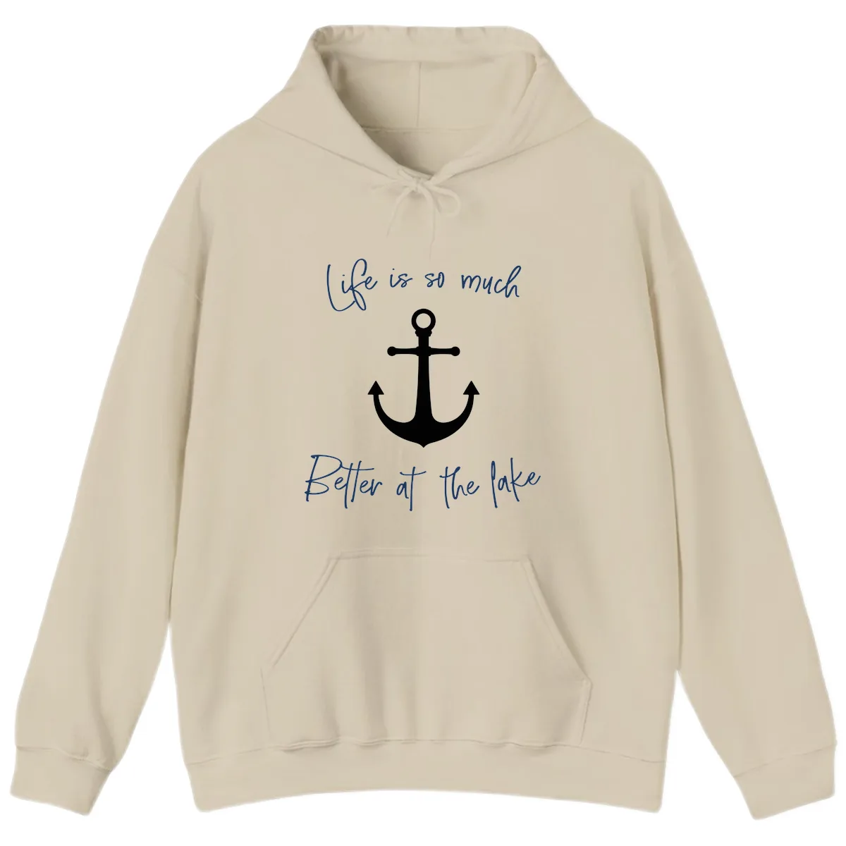 Life is Better at the Lake Anchor Hoodie in Sand
