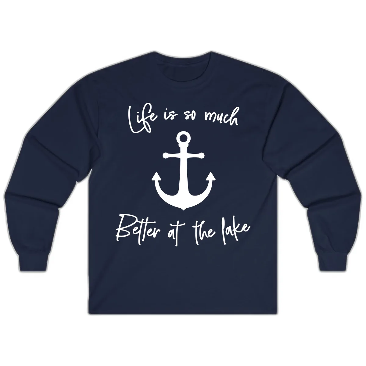 Life is Better at the Lake Anchor Long Sleeve in Navy