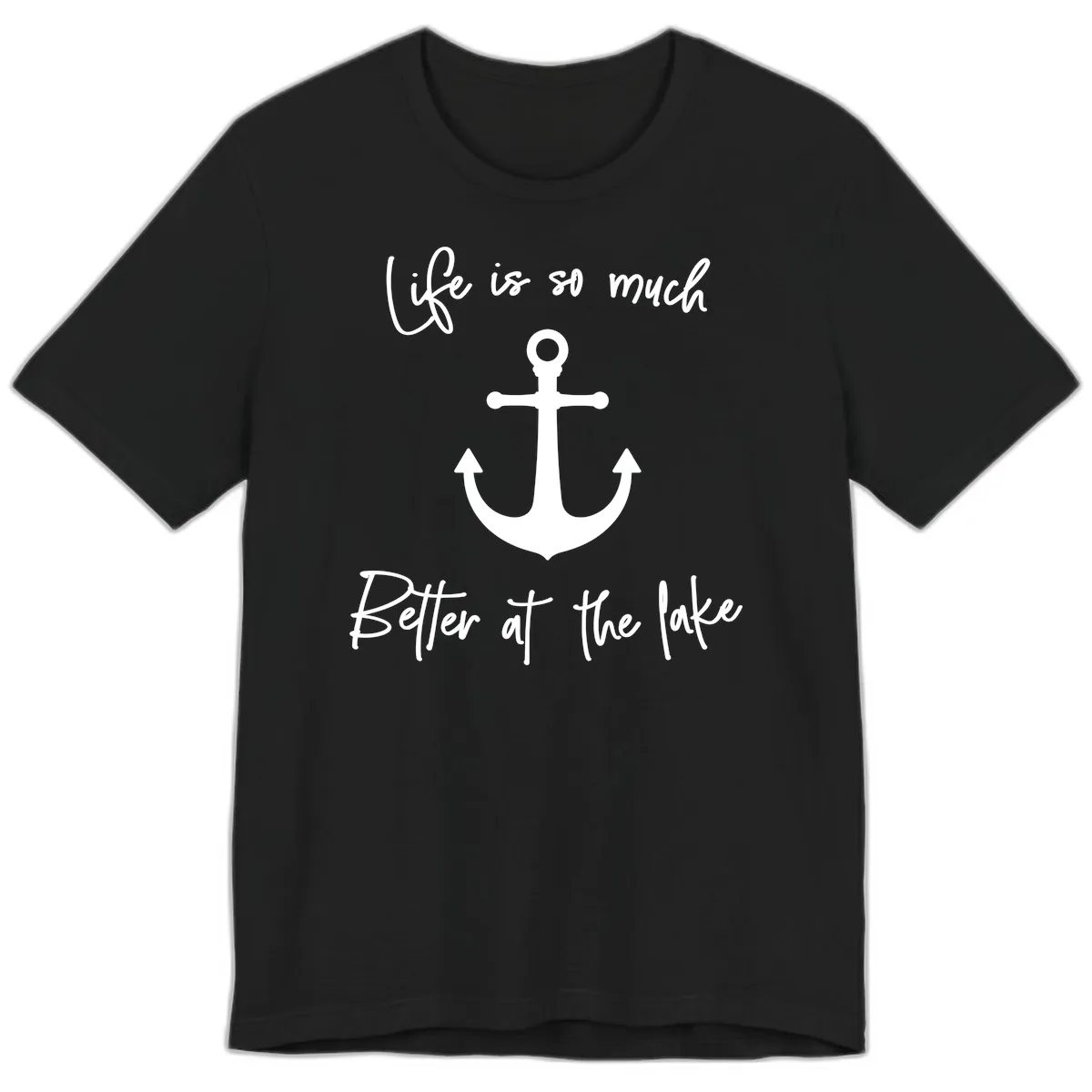 Life is Better at the Lake Anchor Premium T-Shirt in Black