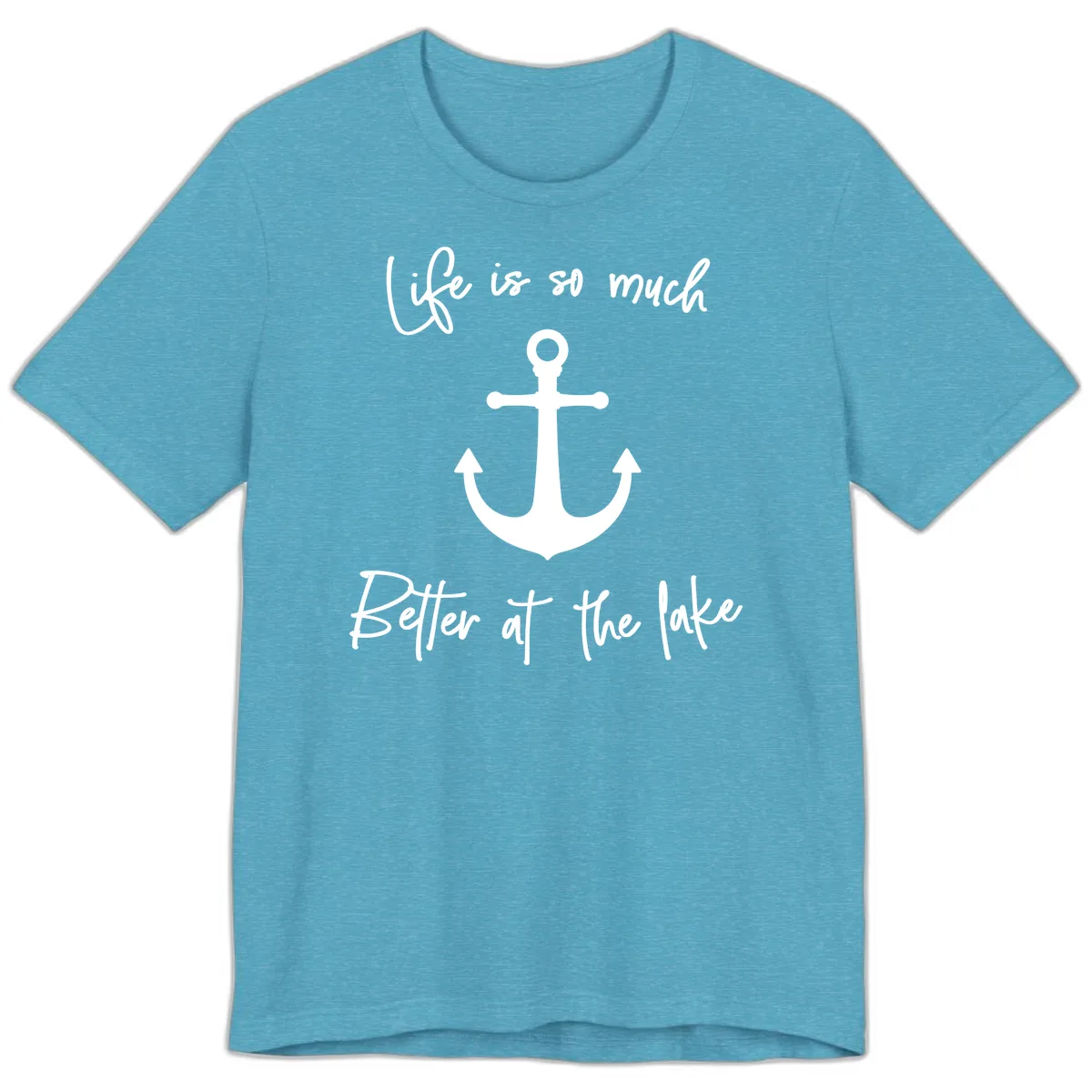 Life is Better at the Lake Anchor Premium T-Shirt in Heather Aqua
