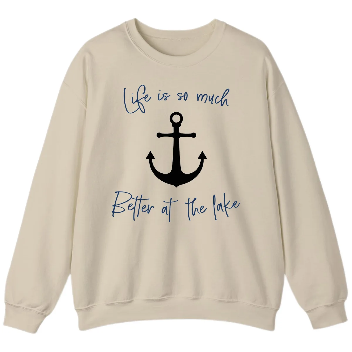 Life is Better at the Lake Anchor Sweatshirt in Sand