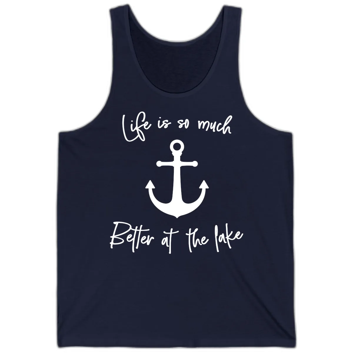 Life is Better at the Lake Anchor Tank in Navy
