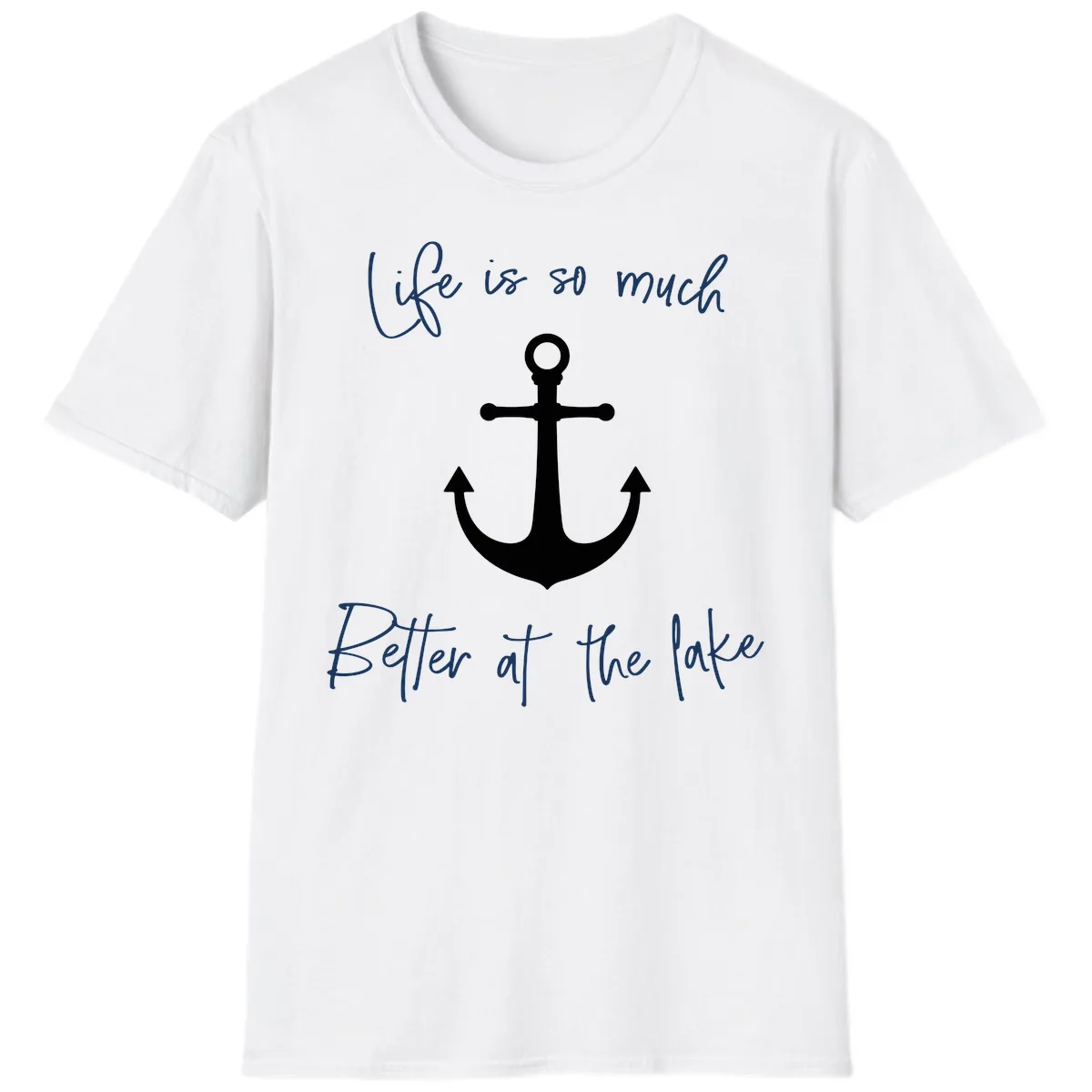 Life is Better at the Lake Anchor T-Shirt in White
