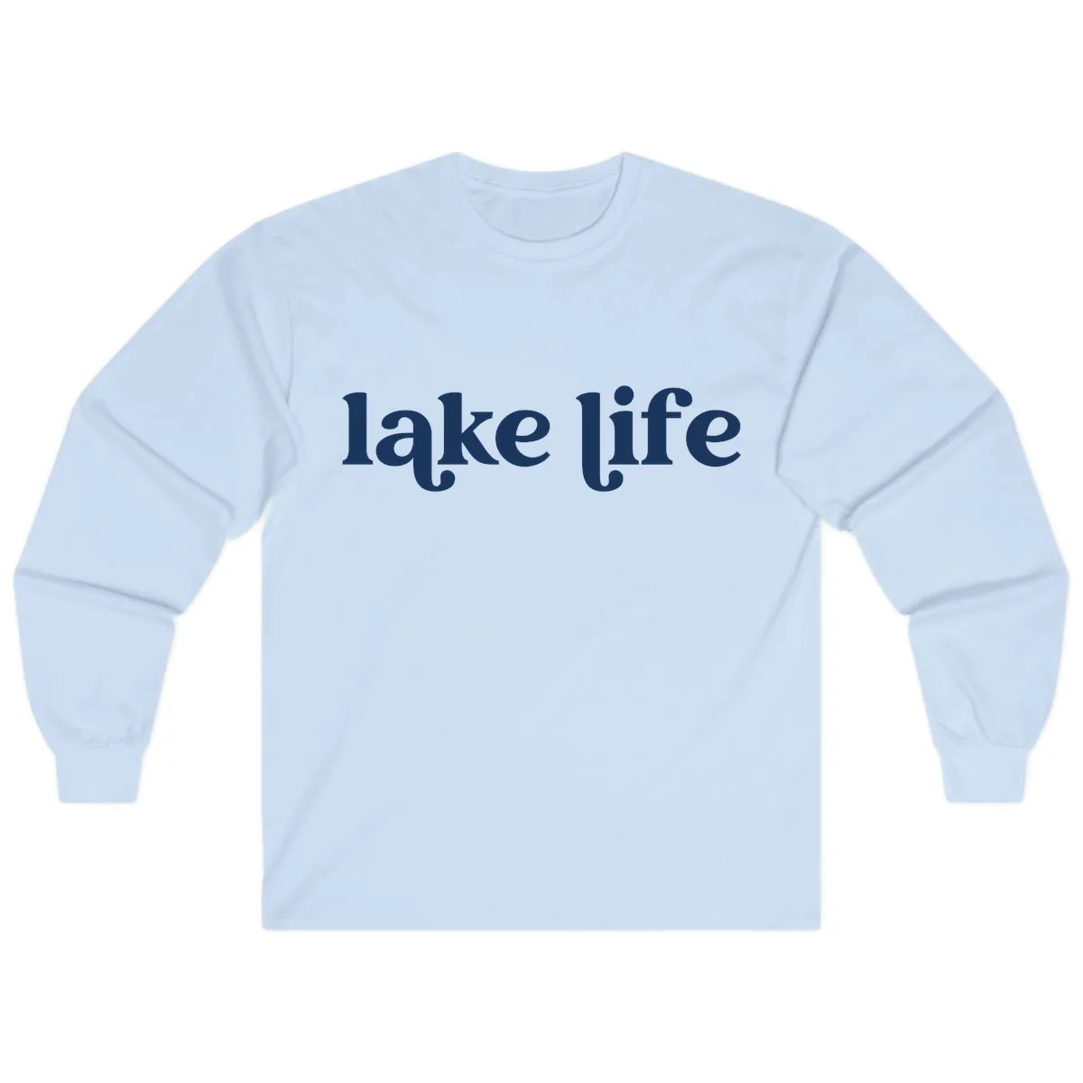 Lake Life Typography Design Long Sleeve in Light Blue