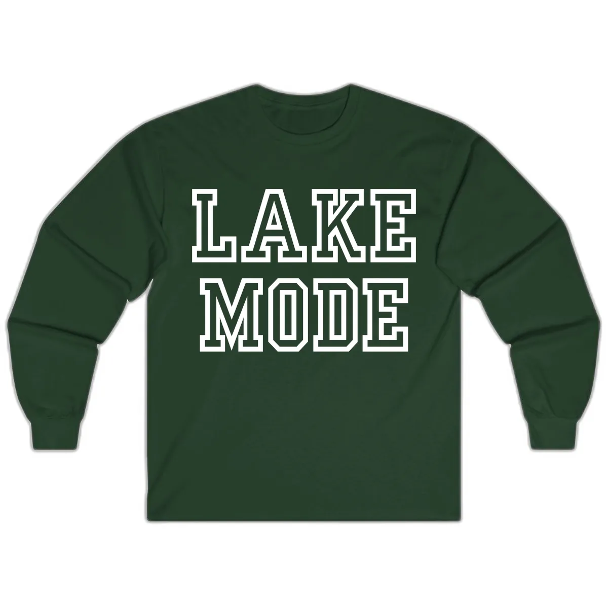 Lake Mode Typography Design Long Sleeve in Forest Green