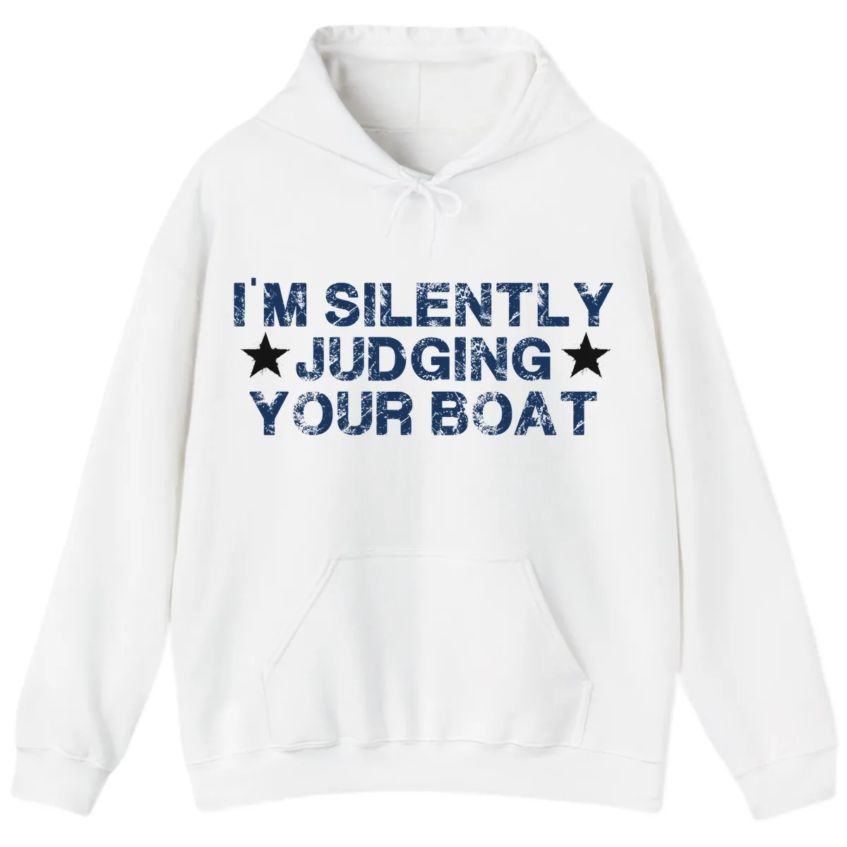 I'm Silently Judging Your Boat Hoodie in White
