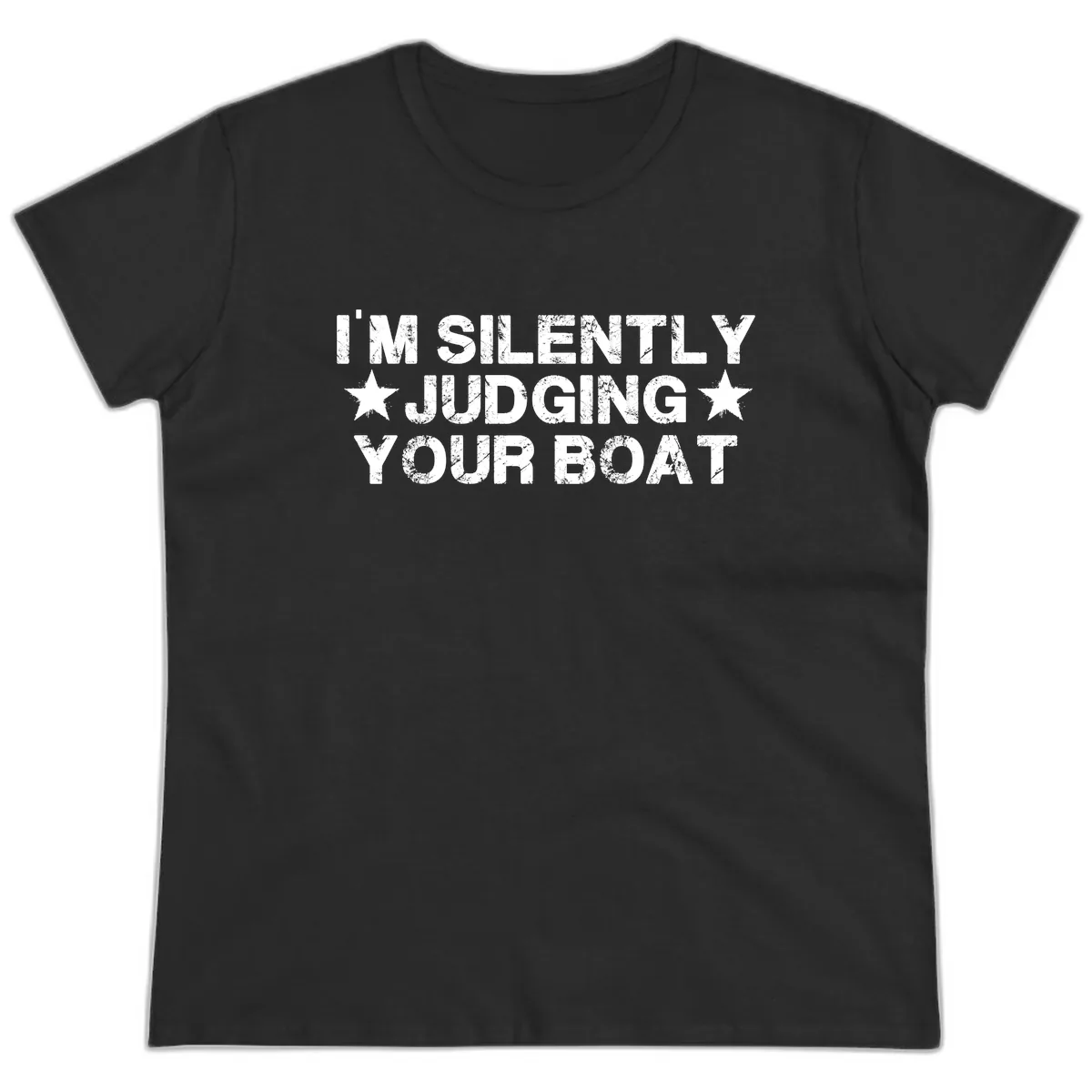 I'm Silently Judging Your Boat Ladies Tee in Black