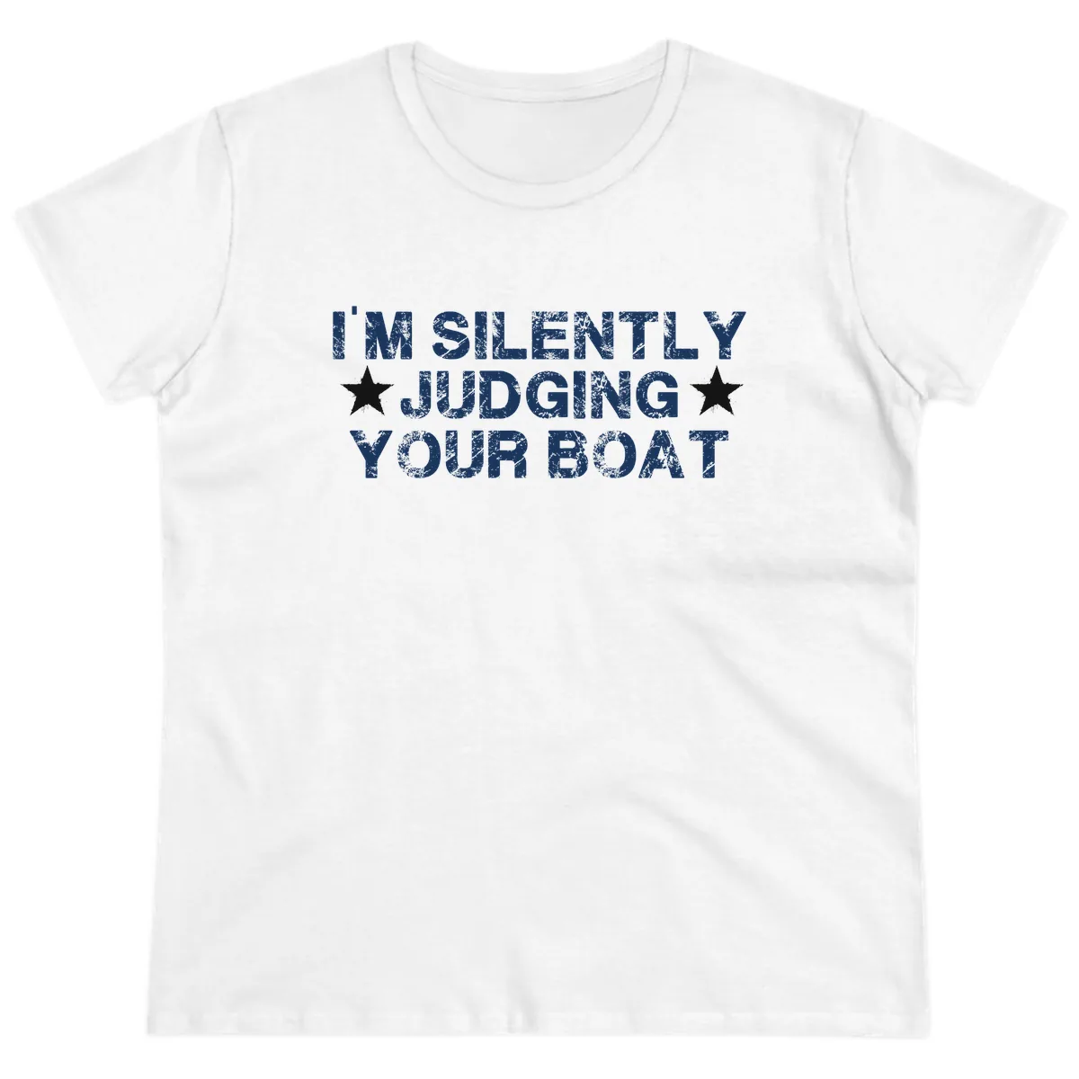 I'm Silently Judging Your Boat Ladies Tee in White