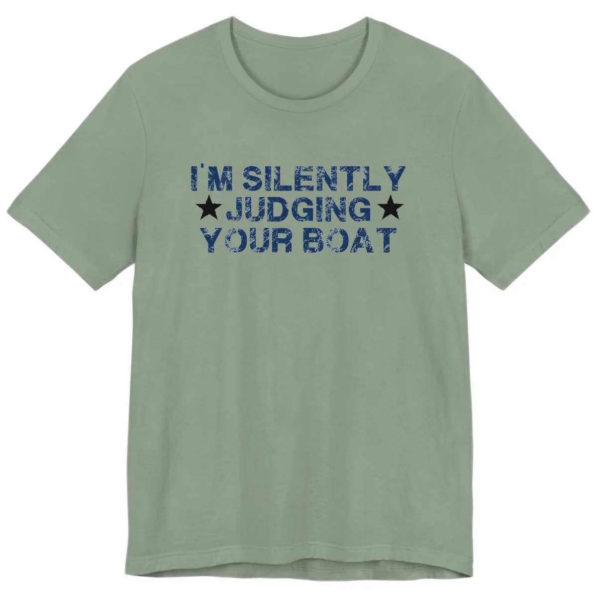 I'm Silently Judging Your Boat Premium T-Shirt in Sage