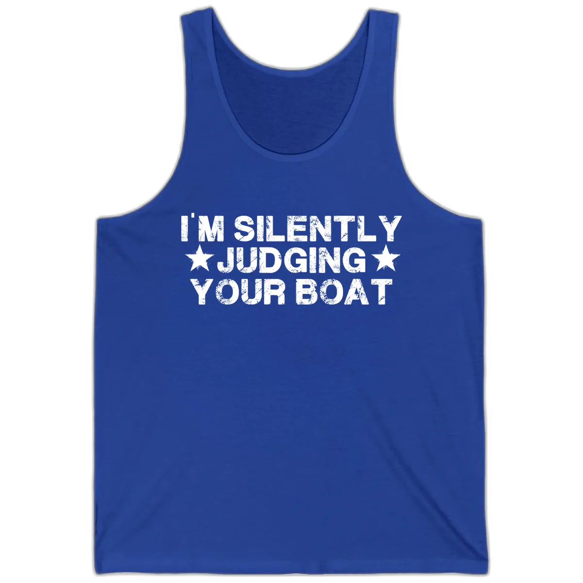 I'm Silently Judging Your Boat Tank in True Royal