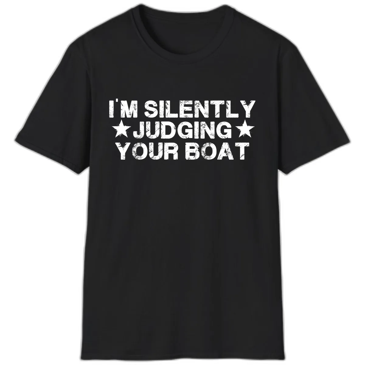 I'm Silently Judging Your Boat T-Shirt in Black