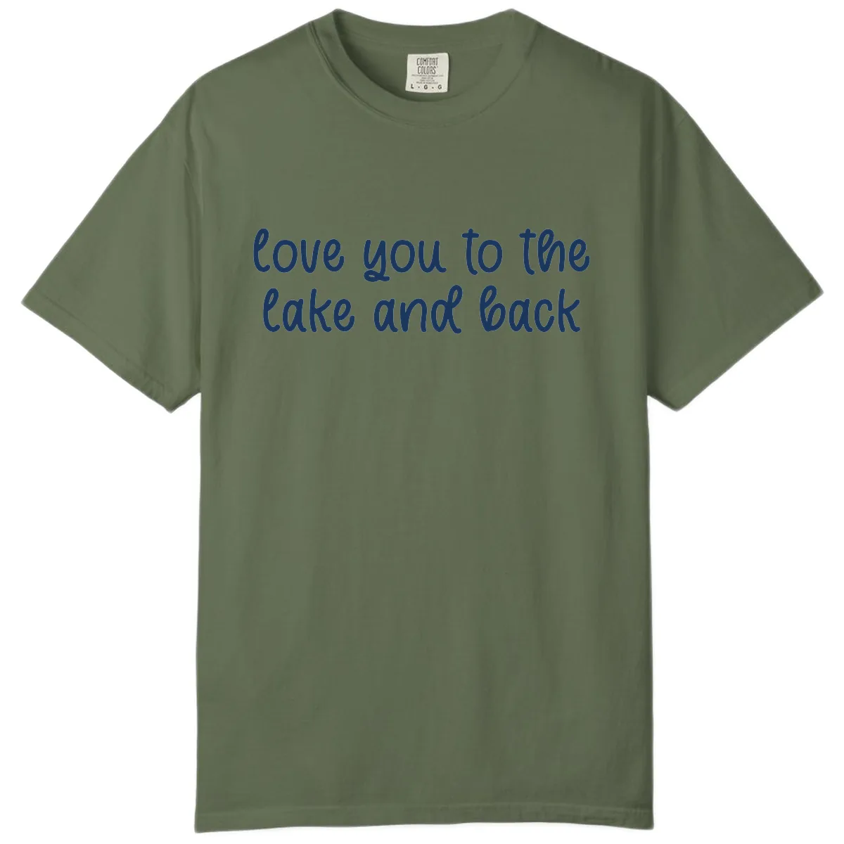 Love You To The Lake and Back Comfort Color in Sage