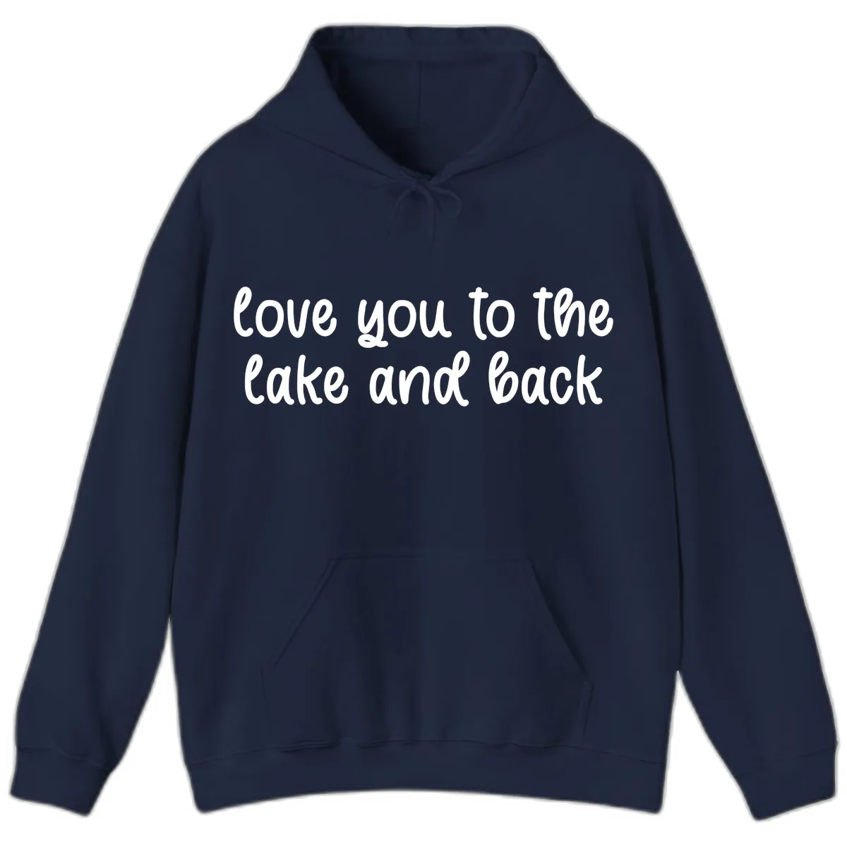 Love You To The Lake and Back Hoodie in Navy