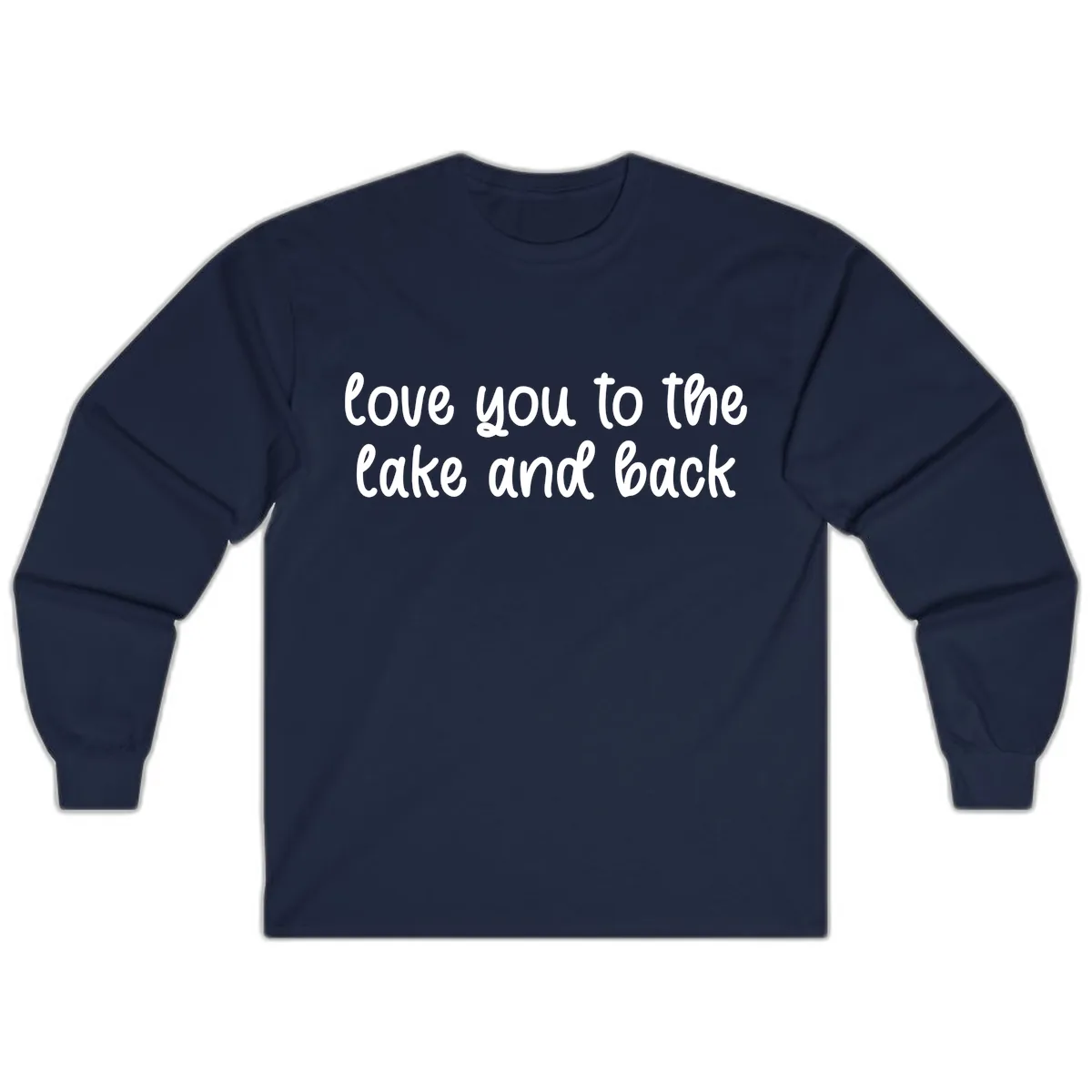 Love You To The Lake and Back Long Sleeve in Navy