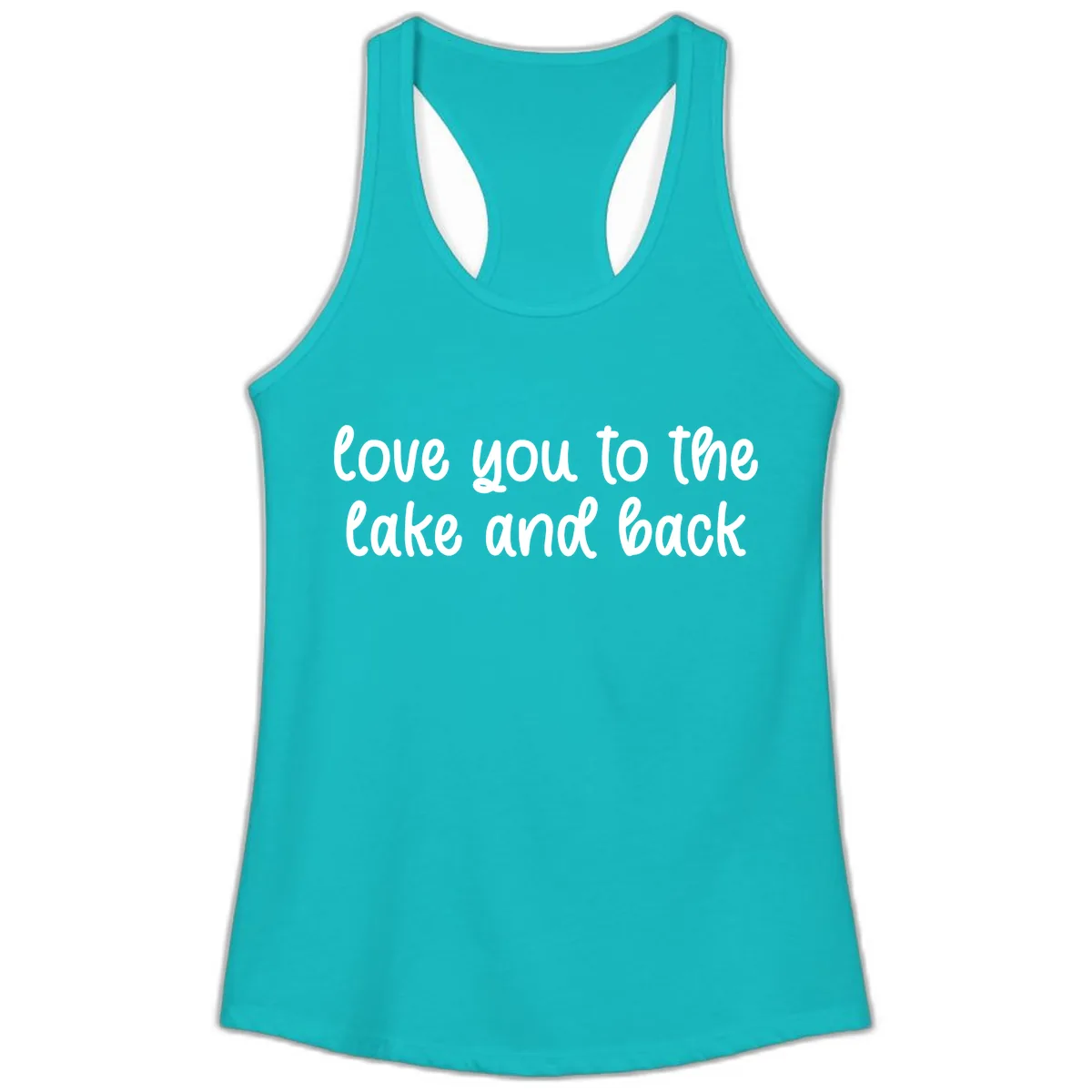Love You To The Lake and Back Ladies Tank in Tahiti Blue