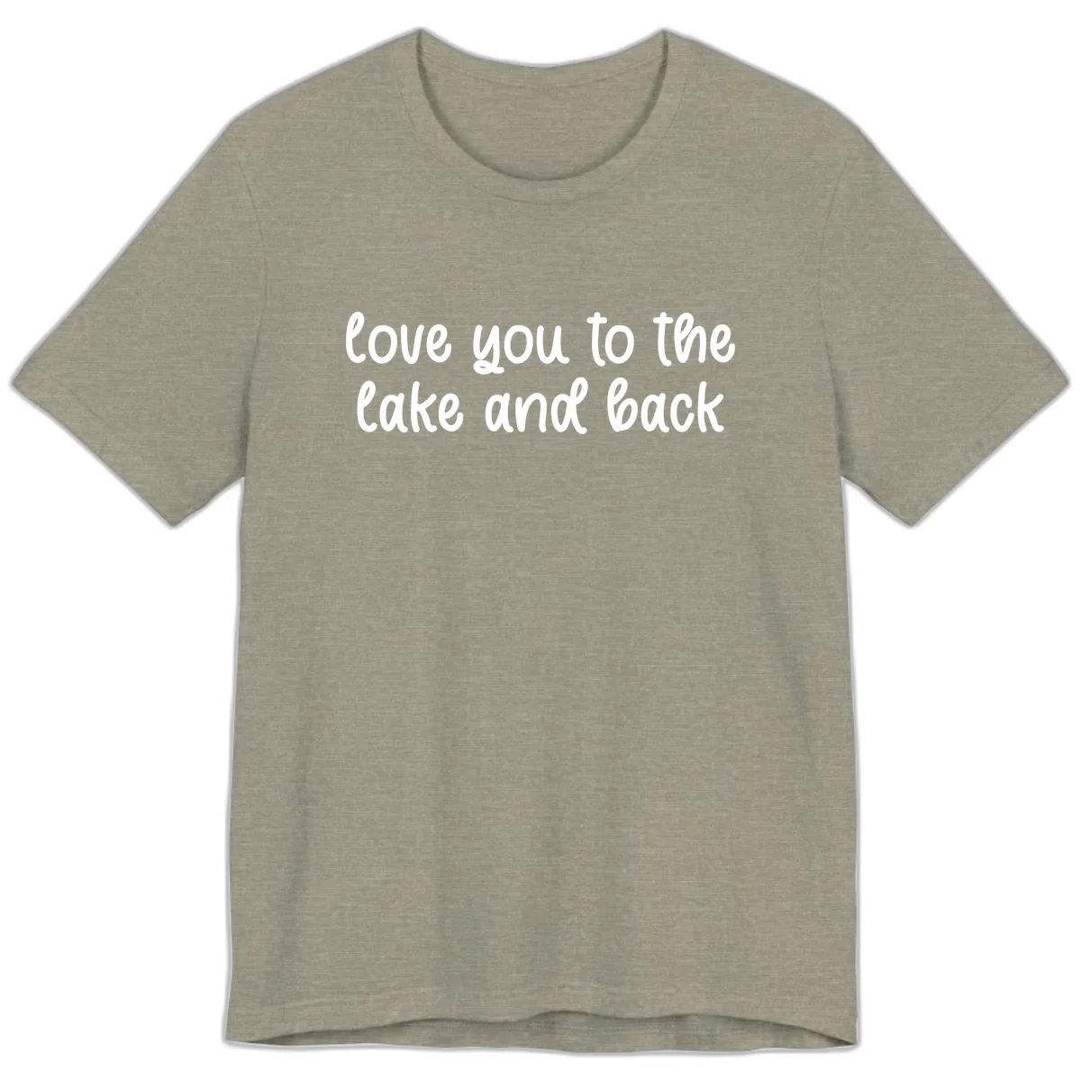 Love You To The Lake and Back Premium T-Shirt in Heather Stone
