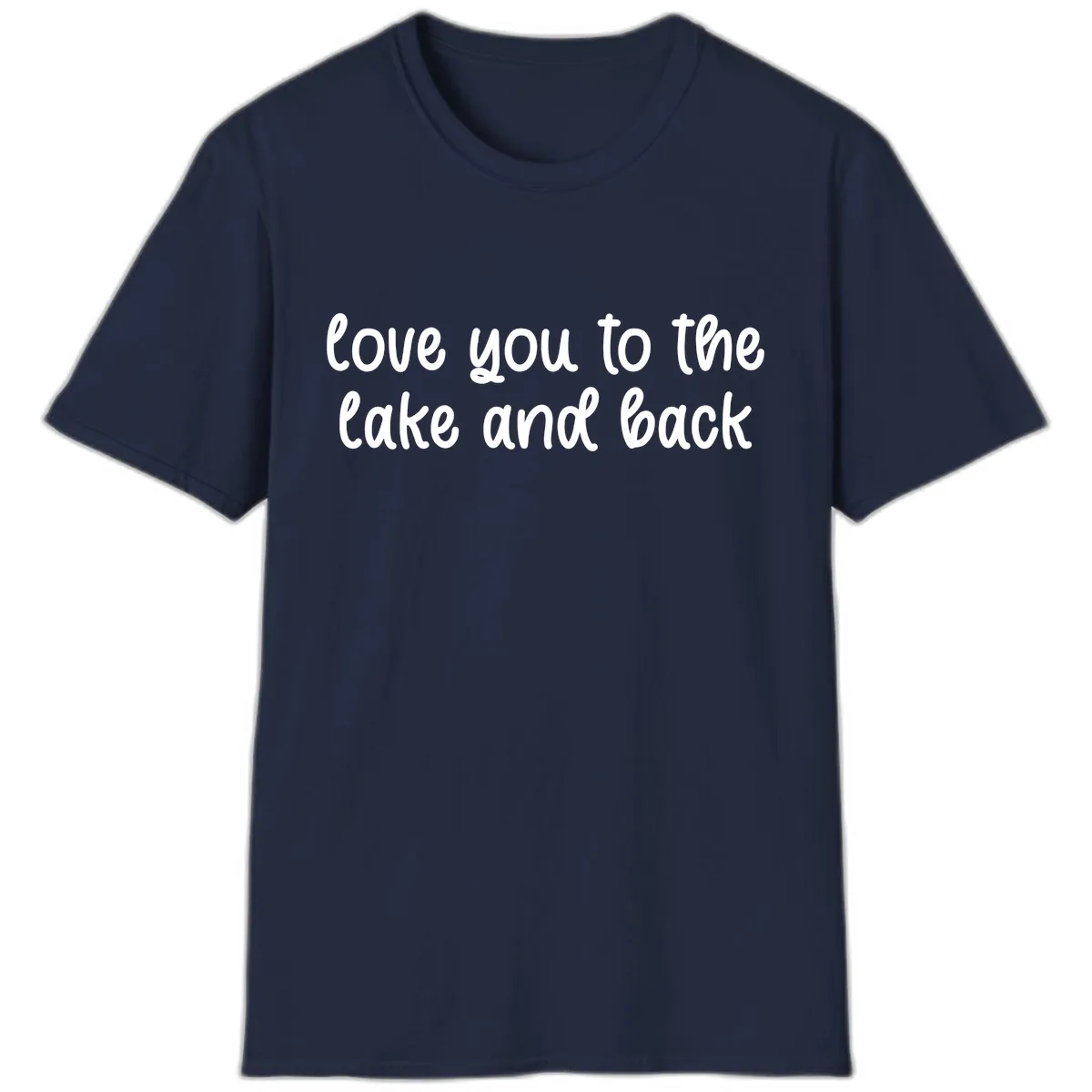 Love You To The Lake and Back T-Shirt in Navy