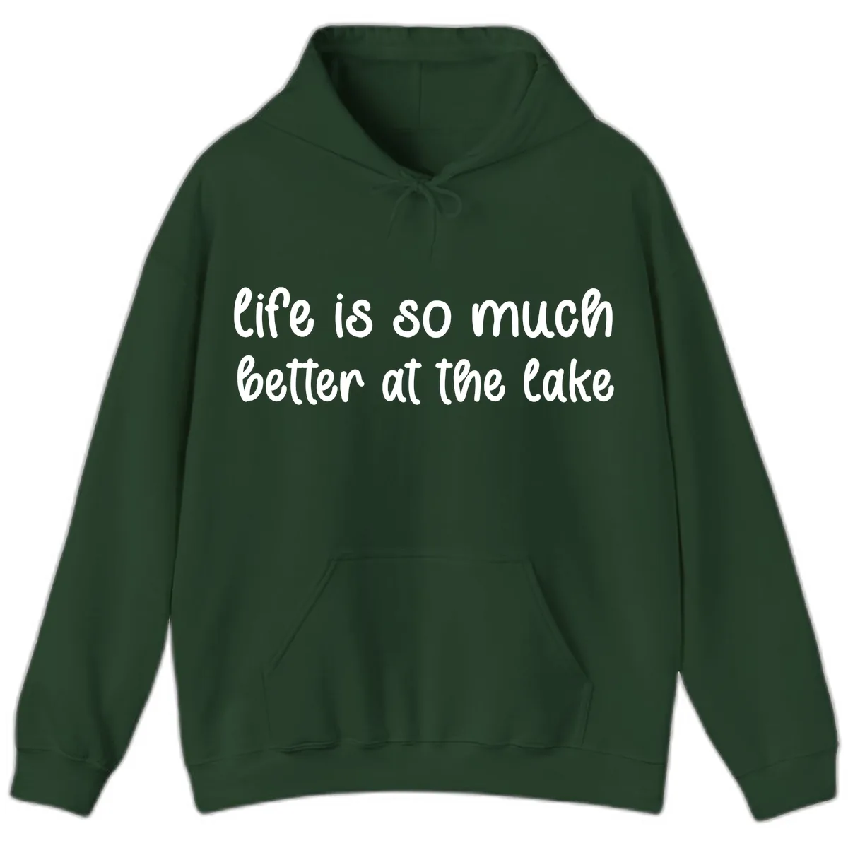 Life Is Better At The Lake Design Hoodie in Forest Green