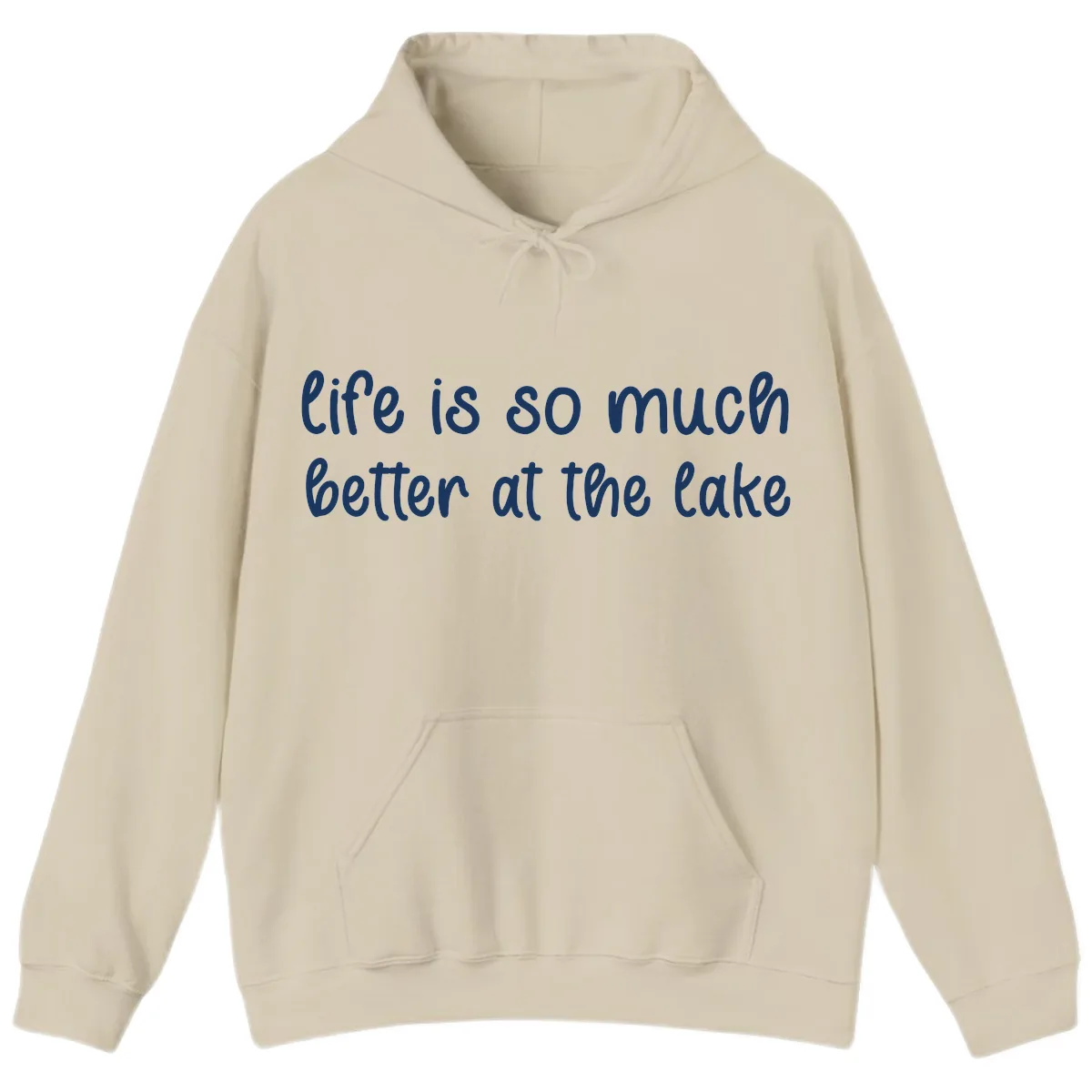 Life Is Better At The Lake Design Hoodie in Sand