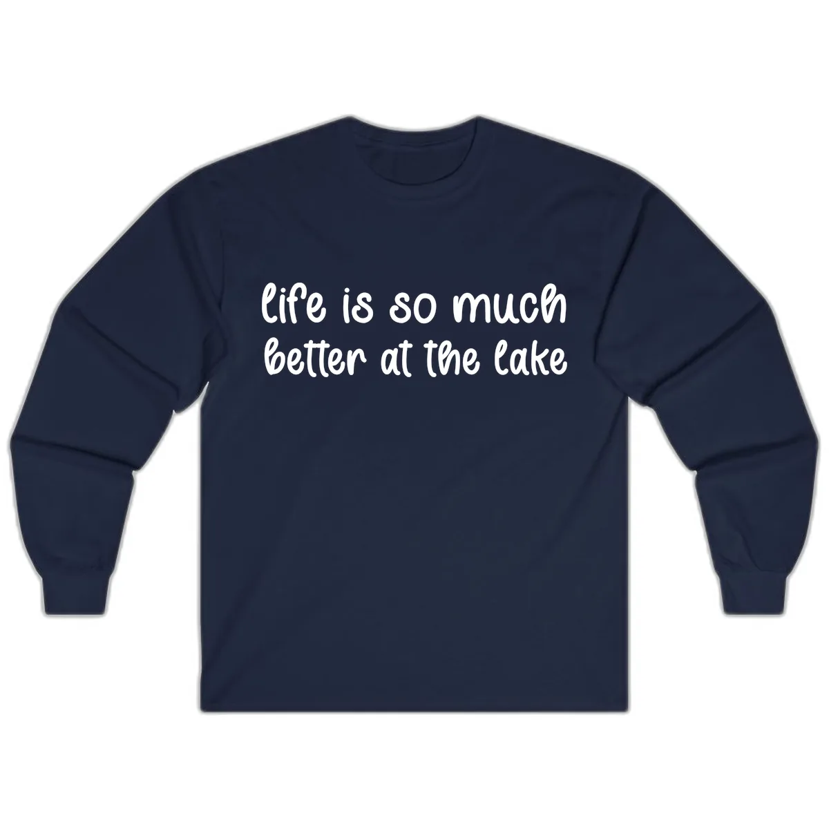 Life Is Better At The Lake Design Long Sleeve in Navy
