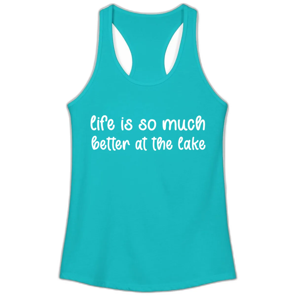 Life Is Better At The Lake Design Ladies Tank in Tahiti Blue