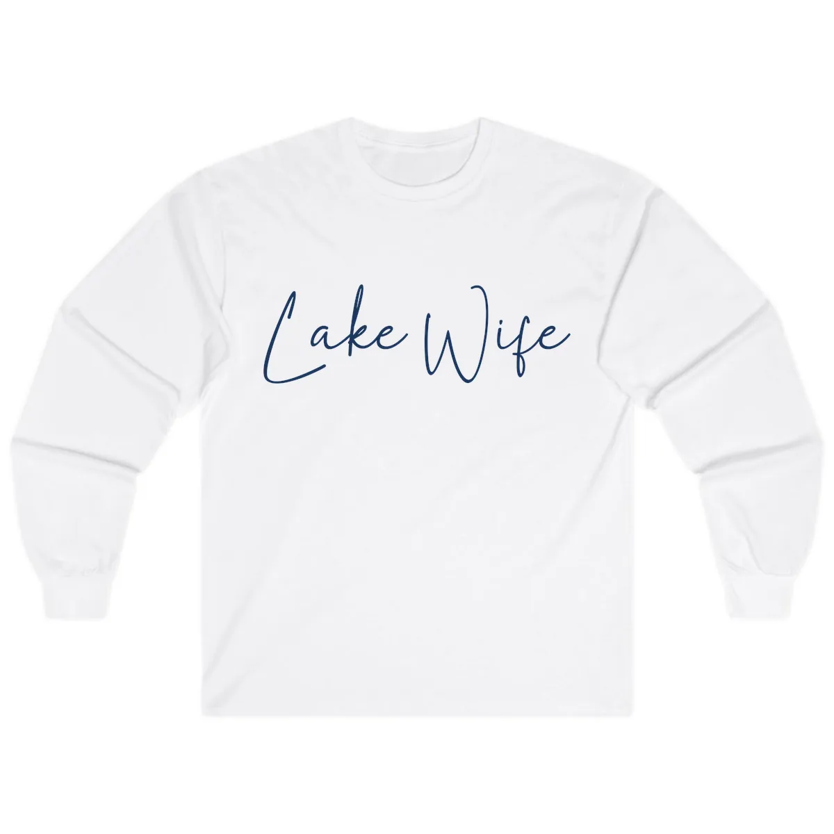 Lake Wife Script Design Long Sleeve in White