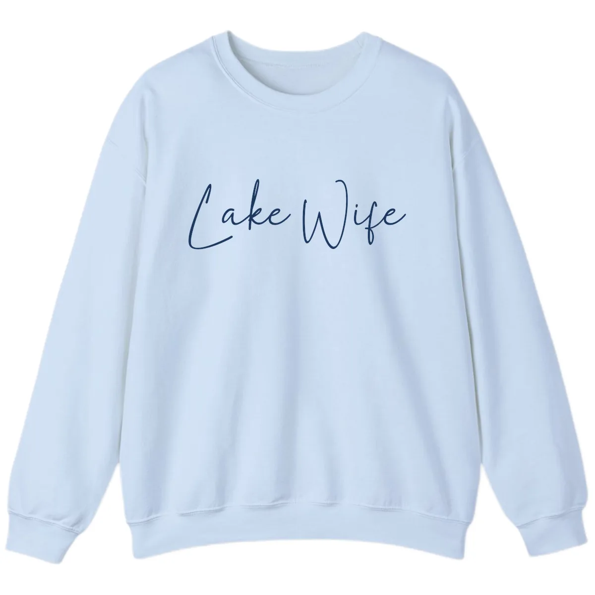 Lake Wife Script Design Sweatshirt in Light Blue