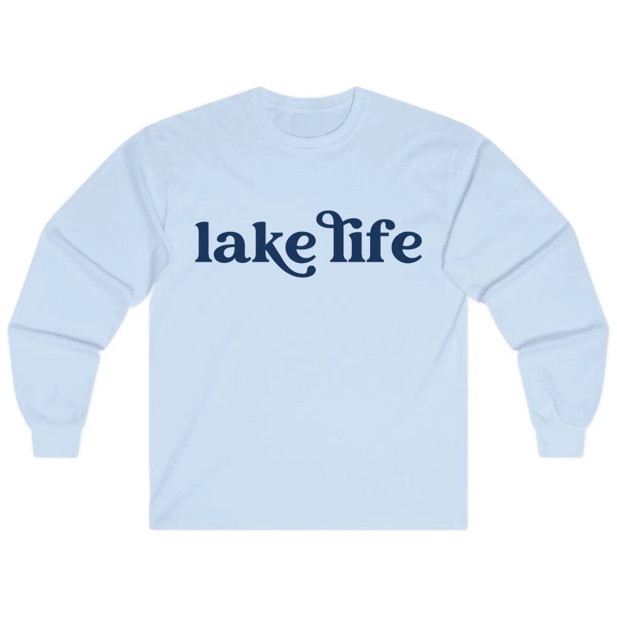 Lake Life Typography Design Long Sleeve in Light Blue