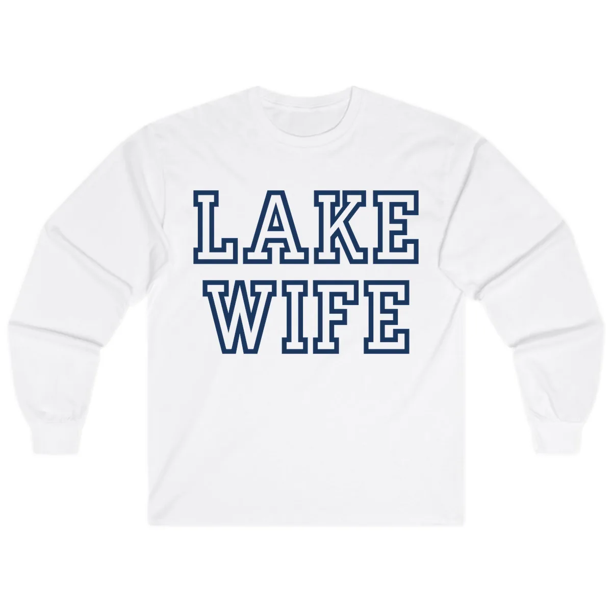 Lake Wife Collegiate Style Long Sleeve in White