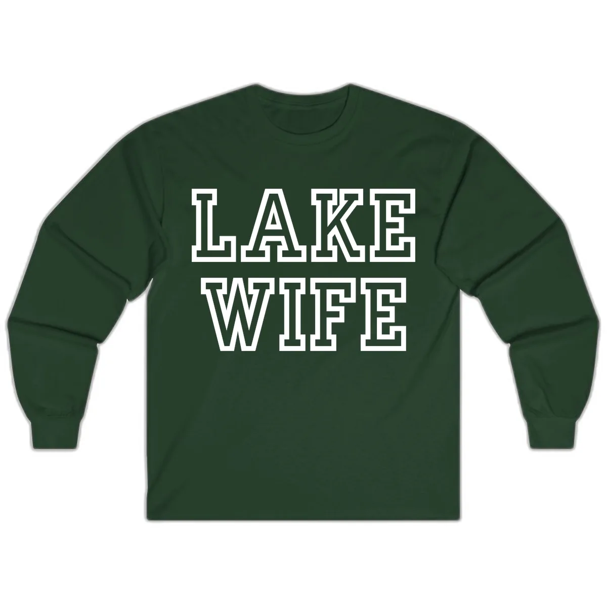 Lake Wife Collegiate Style Long Sleeve in Forest Green