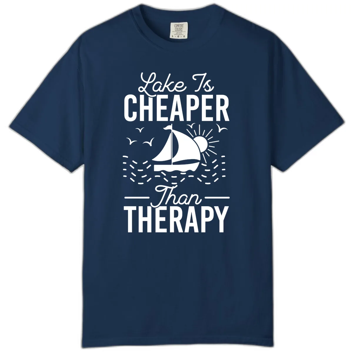 Lake Is Cheaper Than Therapy Comfort Color in Navy