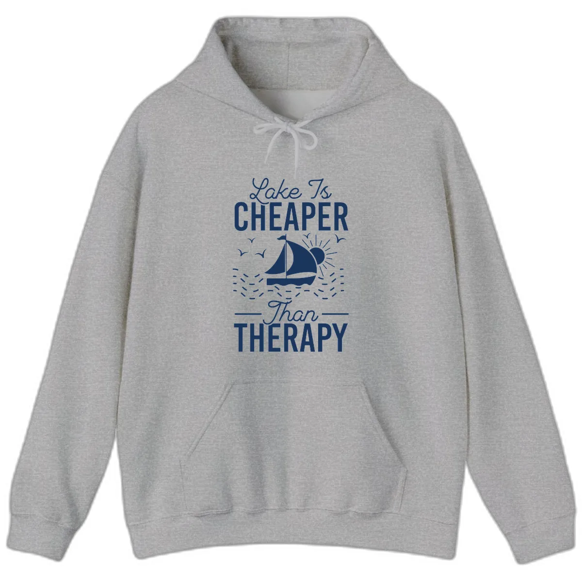 Lake Is Cheaper Than Therapy Hoodie in Sport Grey
