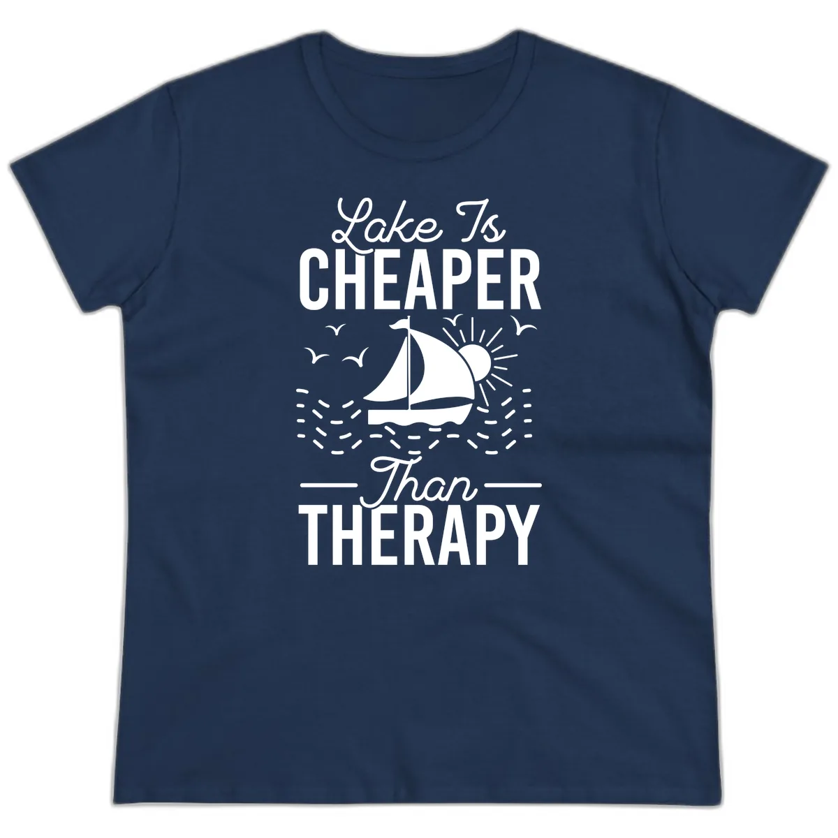 Lake Is Cheaper Than Therapy Ladies Tee in Navy
