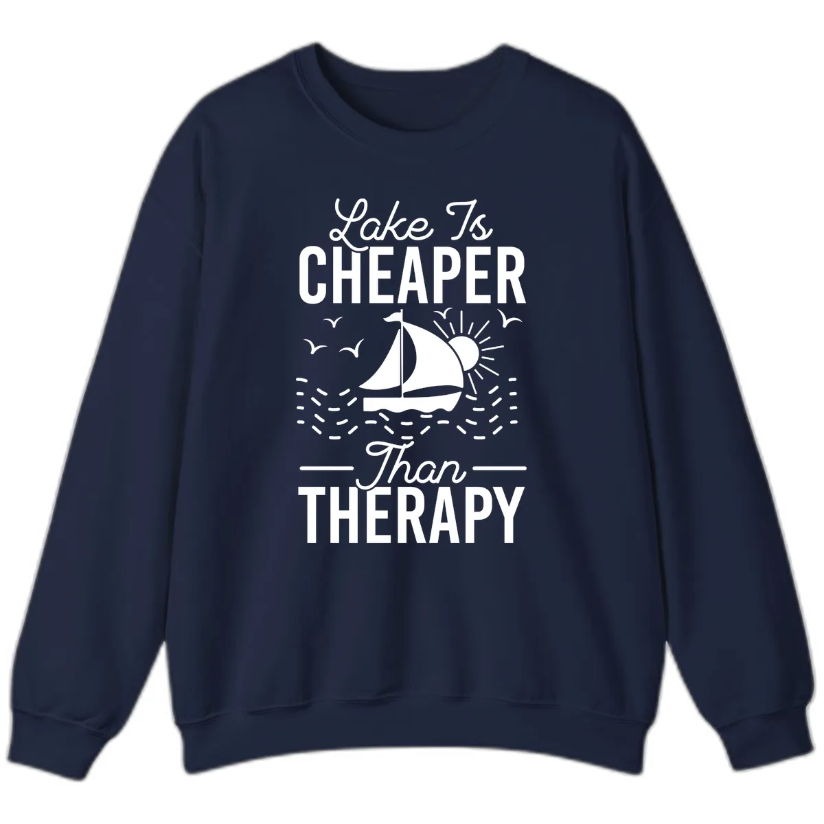 Lake Is Cheaper Than Therapy Sweatshirt in Navy