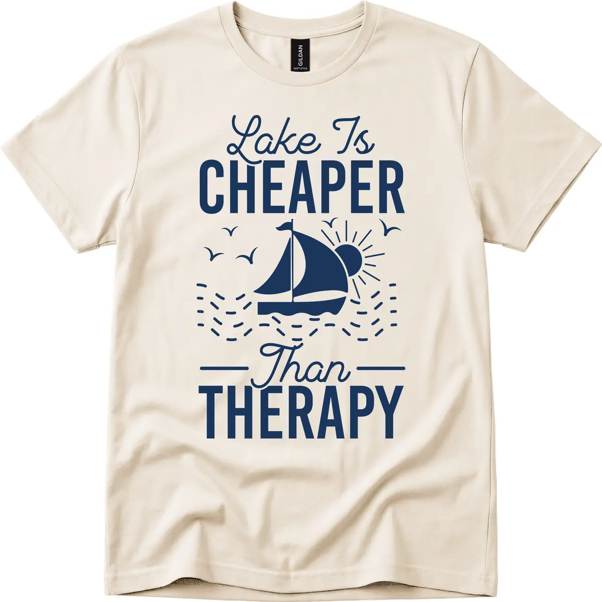 Lake Is Cheaper Than Therapy T-Shirt in Natural
