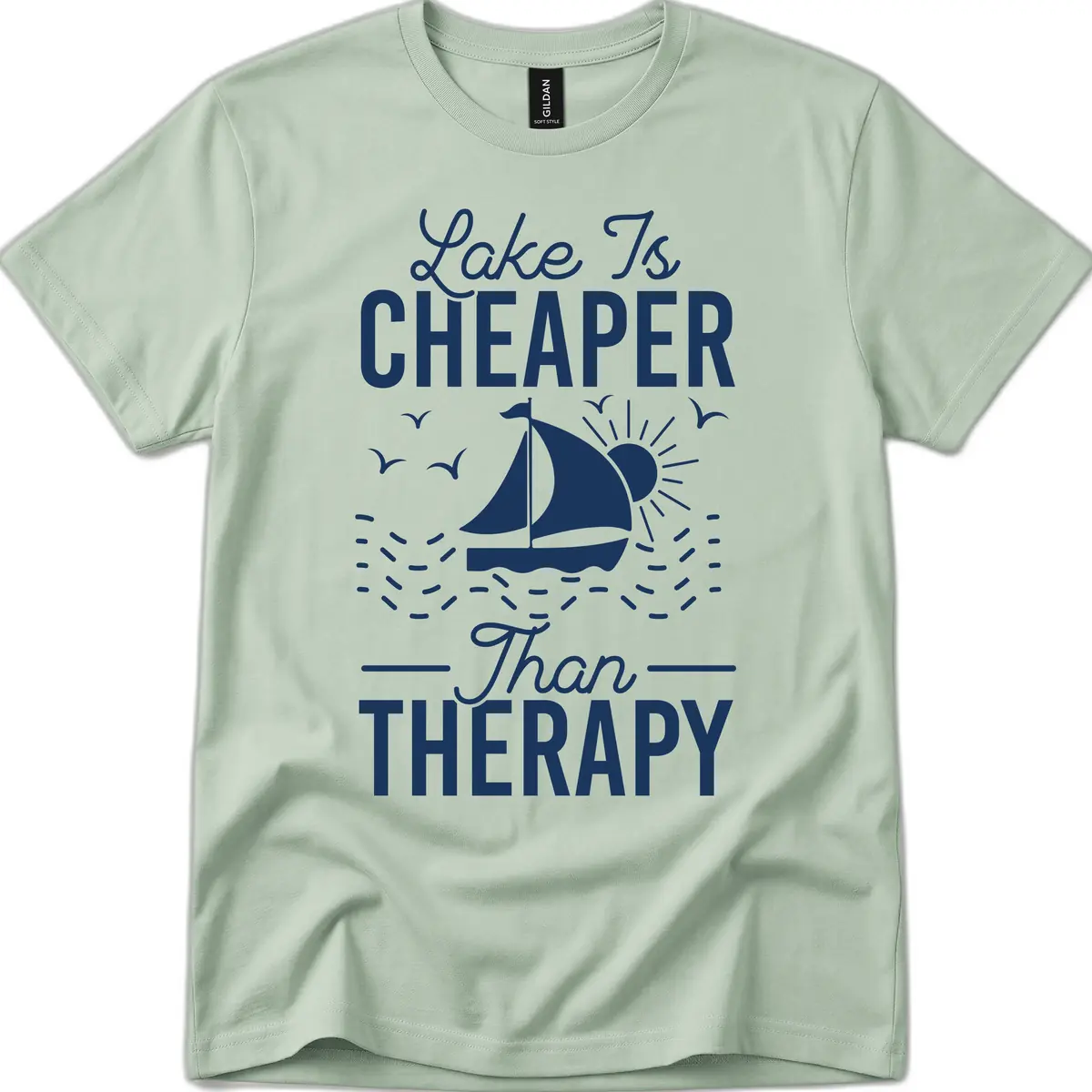 Lake Is Cheaper Than Therapy T-Shirt in Sage
