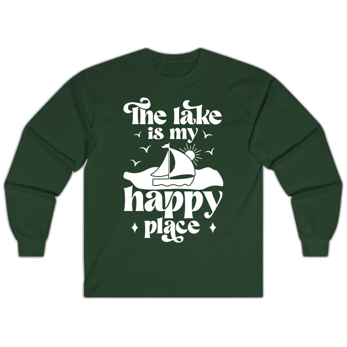 The Lake Is My Happy Place Long Sleeve in Forest Green