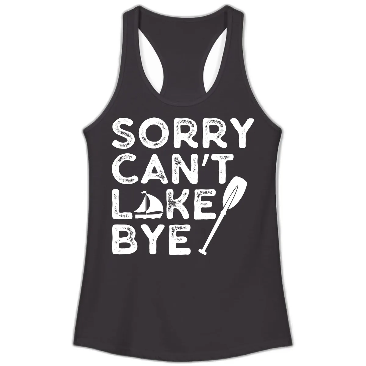 Sorry Can't Lake Bye Sailing Paddle Ladies Tank in Black