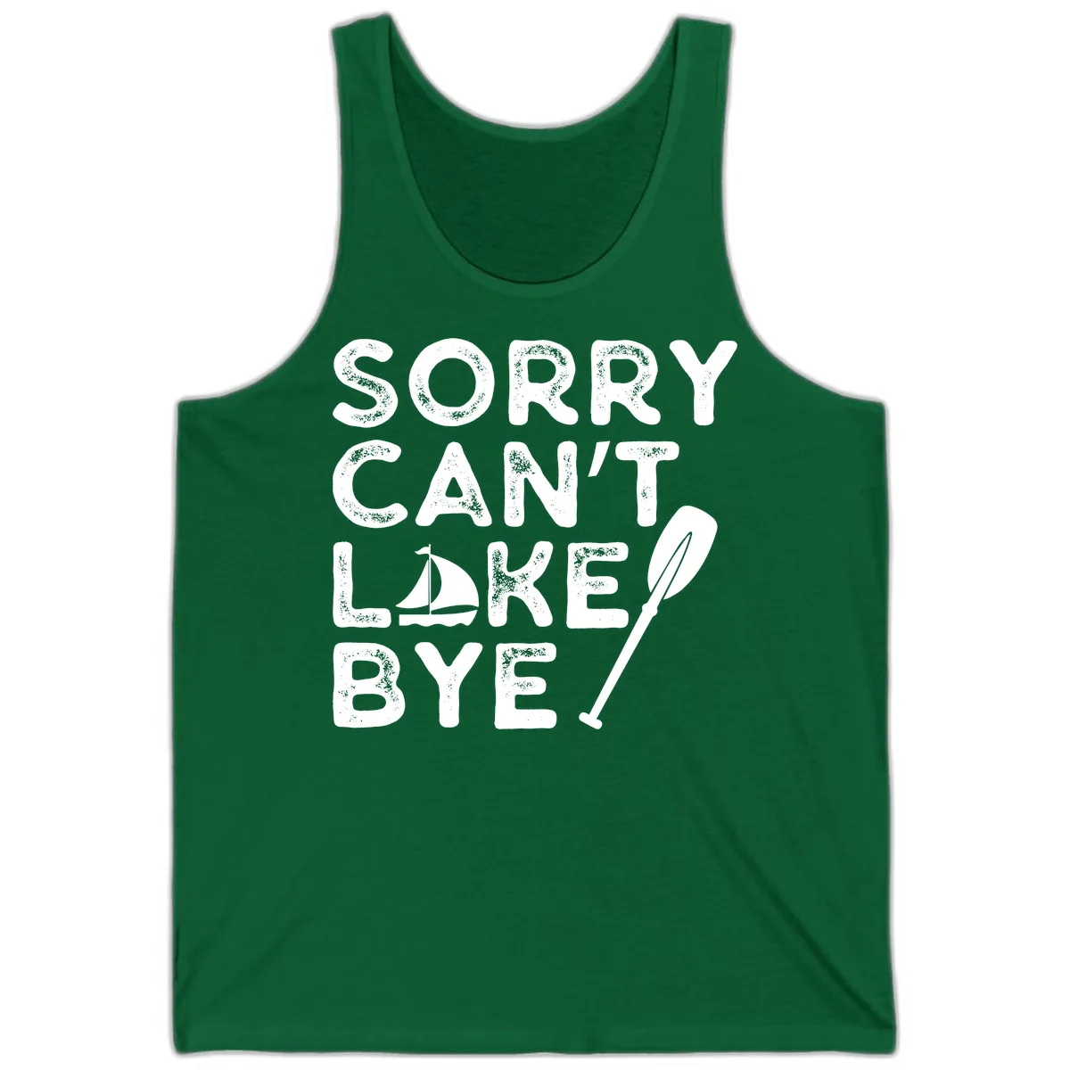 Sorry Can't Lake Bye Sailing Paddle Tank in Kelly