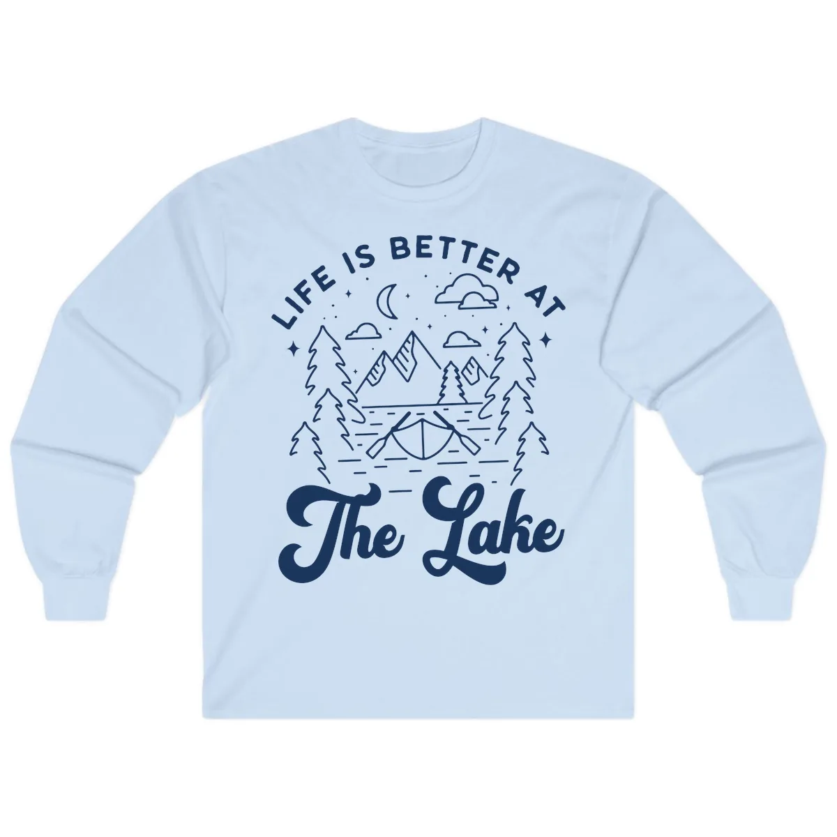 Life Is Better At The Lake Long Sleeve in Light Blue