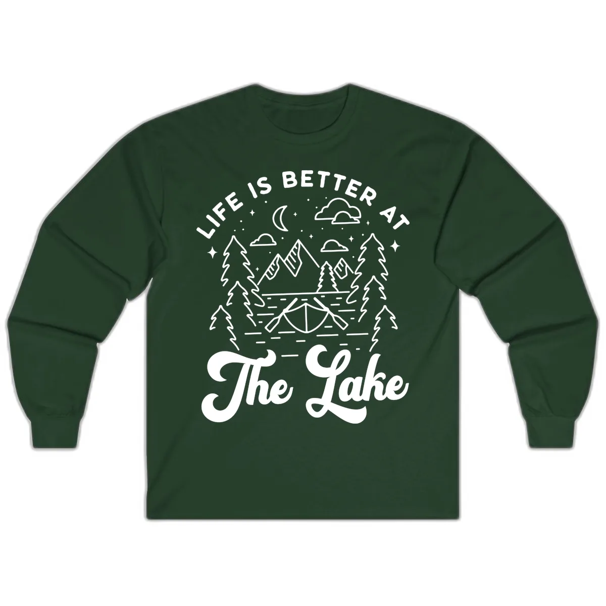 Life Is Better At The Lake Long Sleeve in Forest Green