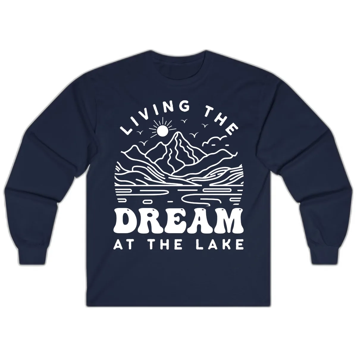 Living The Dream At The Lake Long Sleeve in Navy